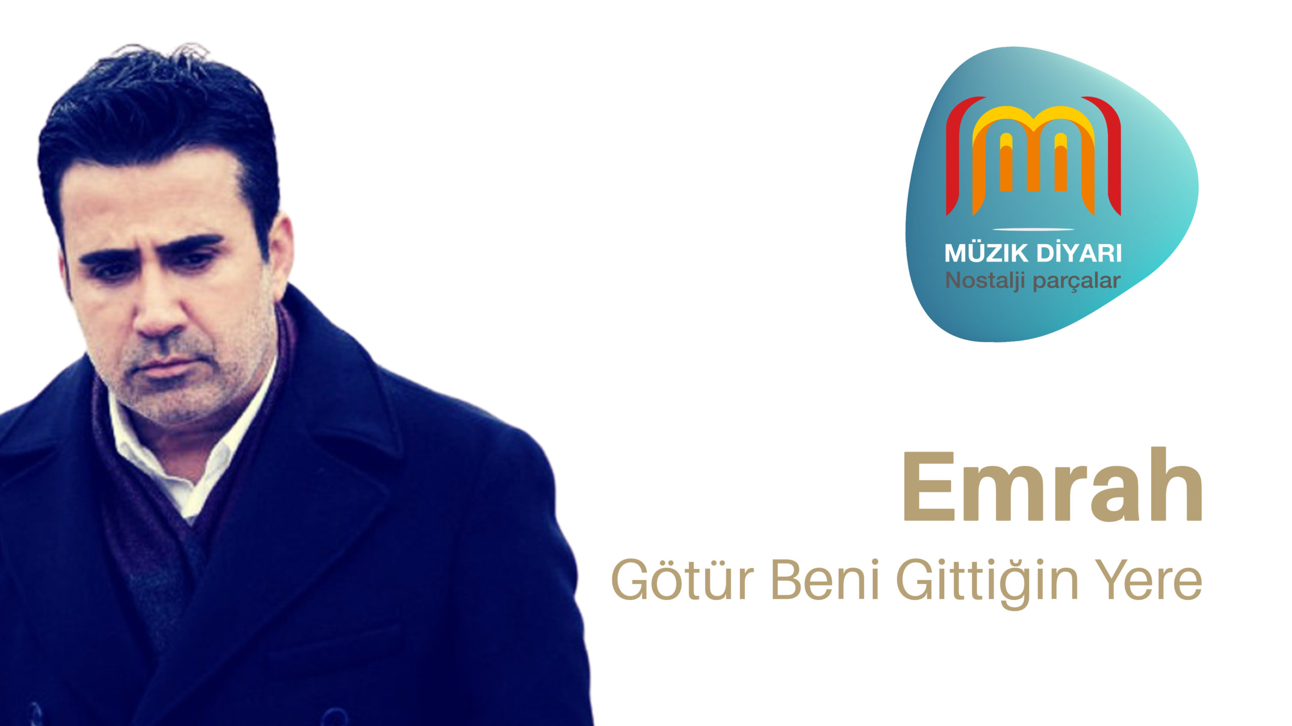 Emrah gotur beni gittigin yere